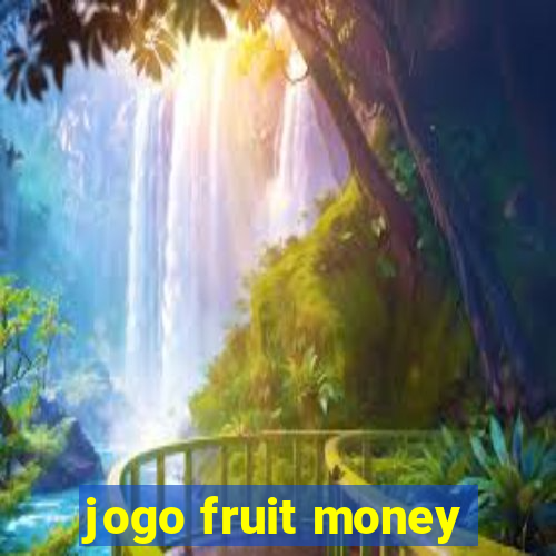 jogo fruit money